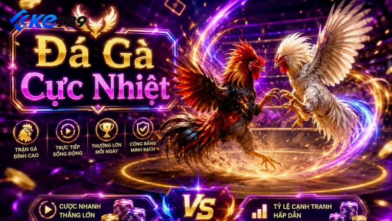 Đá Gà Trực Tuyến KE789: Đọc Chi Tiết Giao Diện Và Quản Lý Phiên Chơi – Hướng Dẫn Người Mới Hiểu Luật Trước Khi Dùng Tiền Thật Qua Góc Kiểm Chứng Theo Tên Miền ke789vn.win
