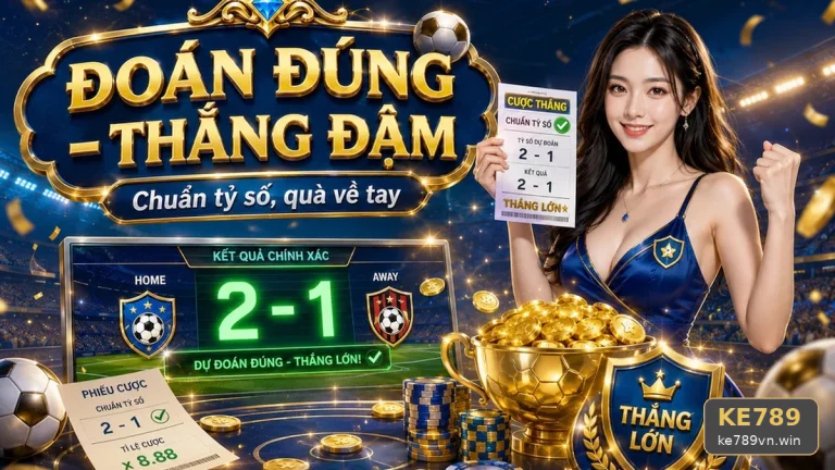 Giao Diện Tỷ Số Thể Thao KE789: Lọc Tín Hiệu Để Giữ Vốn