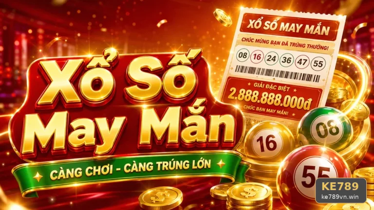 Bảng Kiểm Tra KE789VNWIN61 Cho Kết Quả Xổ Số Hằng Ngày